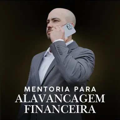 Mentoria Personalizada Para Alavancagem Financeira